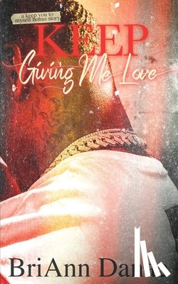 Danae, Briann - Keep Giving Me Love