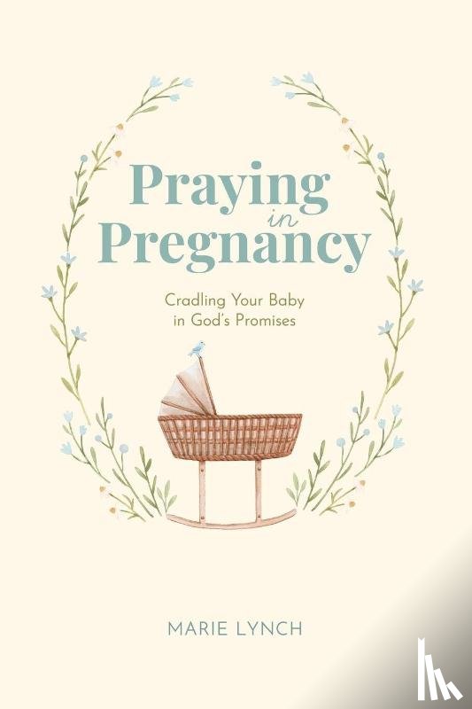 Lynch, Marie - Praying in Pregnancy (Full Color Edition)