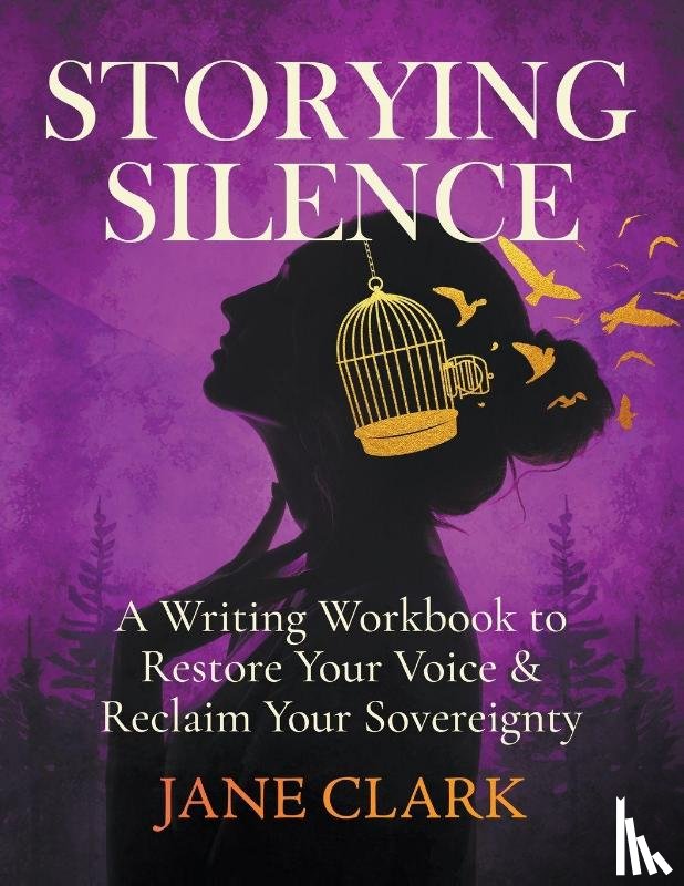 Clark, Jane - Storying Silence