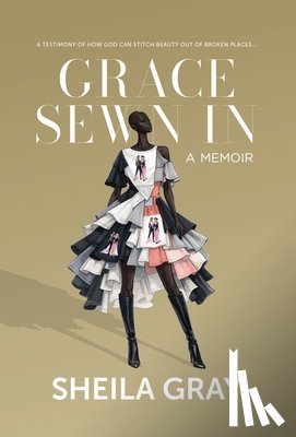 Gray, Sheila - Grace Sewn In