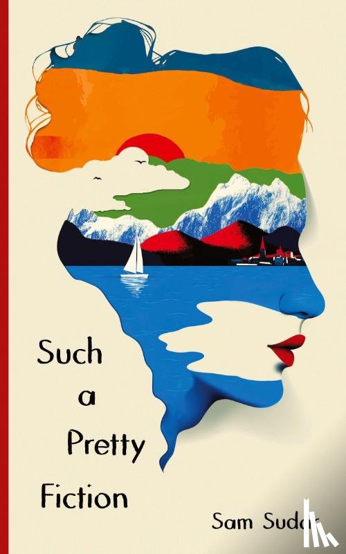 Sudar, Sam - Such a Pretty Fiction