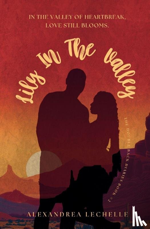 Lechelle, Alexandrea - Lily In The Valley