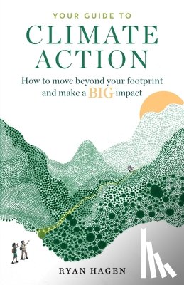 Hagen, Ryan - Your Guide to Climate Action