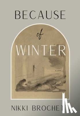 Brochetti, Nikki - Because of Winter