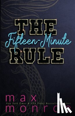 Monroe, Max - The Fifteen-Minute Rule