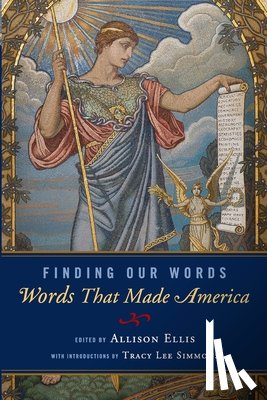 Simmons, Tracy Lee - Finding Our Words: Words That Made America