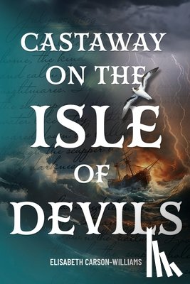 Carson-Williams, Elisabeth - Castaway on the Isle of Devils