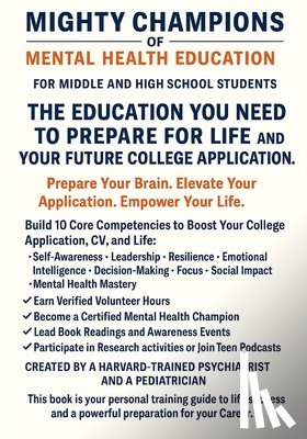 Dubey, Shivam, Gupta, Salil K. - Mighty Champions of Mental Health Education