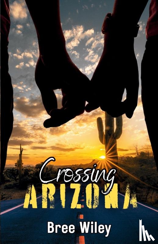 Wiley, Bree - Crossing Arizona