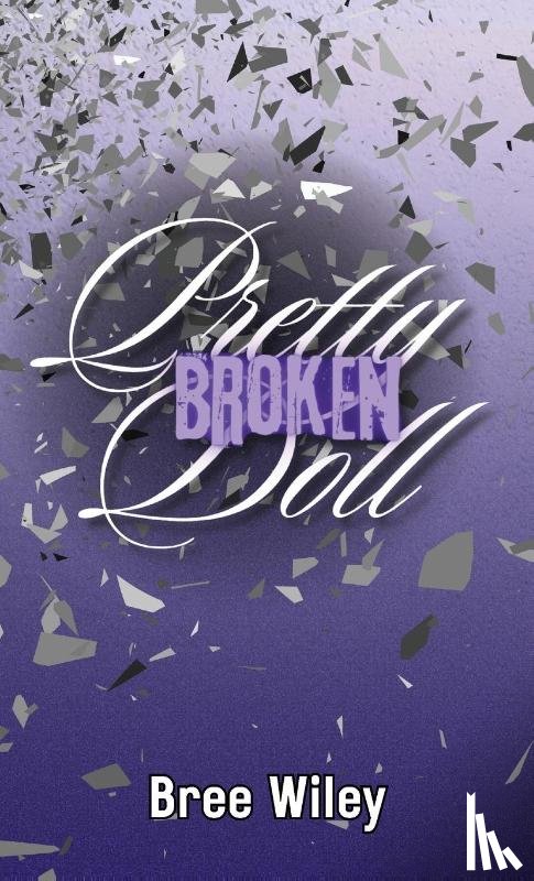 Wiley, Bree - Pretty Broken Doll