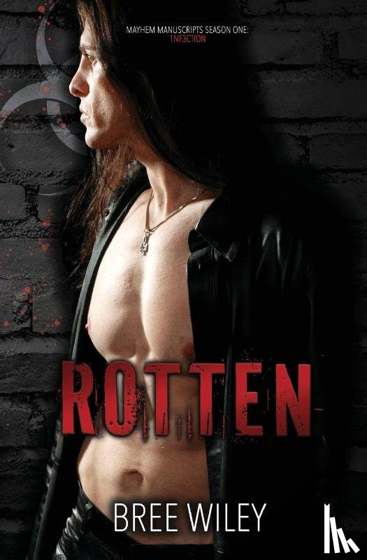 Wiley, Bree - Wiley, B: Rotten