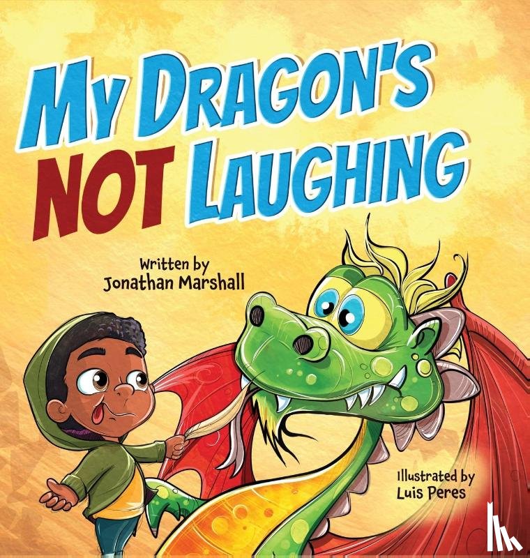 Marshall, Jonathan - My Dragon's Not Laughing