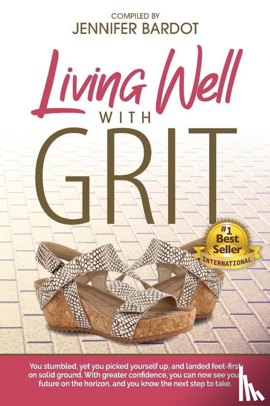 Bardot, Jennifer - Living Well with GRIT