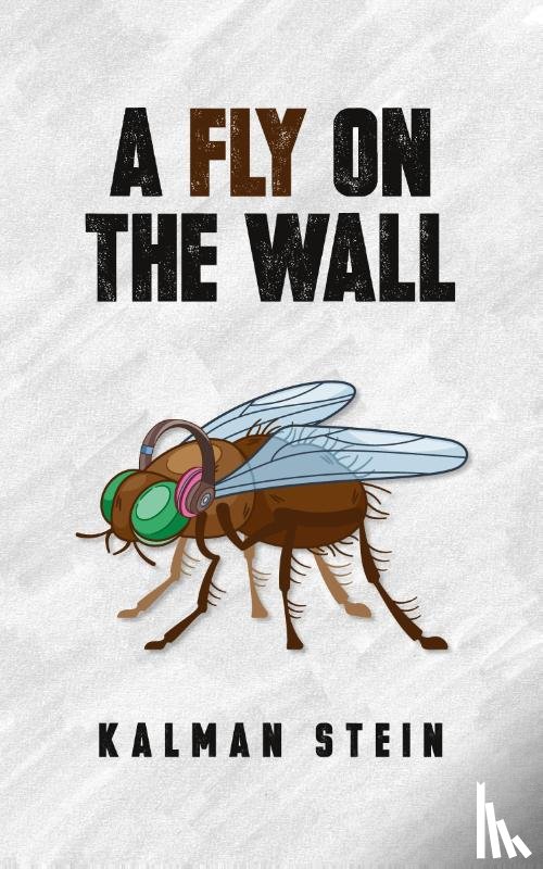 Stein, Kalman - A Fly on the Wall
