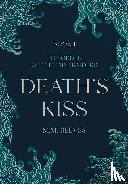 Reeves, M. M. - Death's Kiss