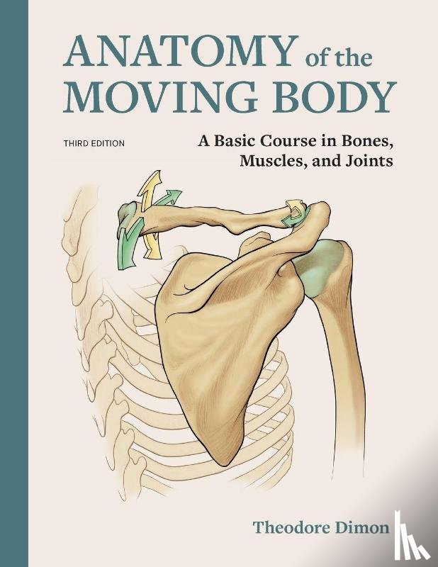 Dimon, Theodore - Anatomy of the Moving Body