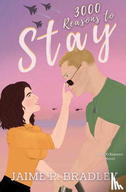 Bradley, Jaime P. - 3000 Reasons to Stay