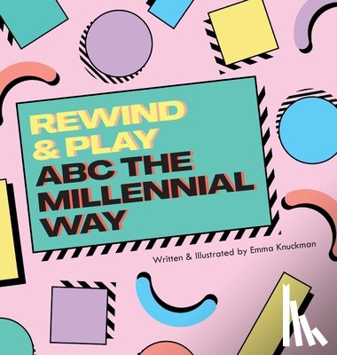 Knuckman, Emma - Rewind & Play