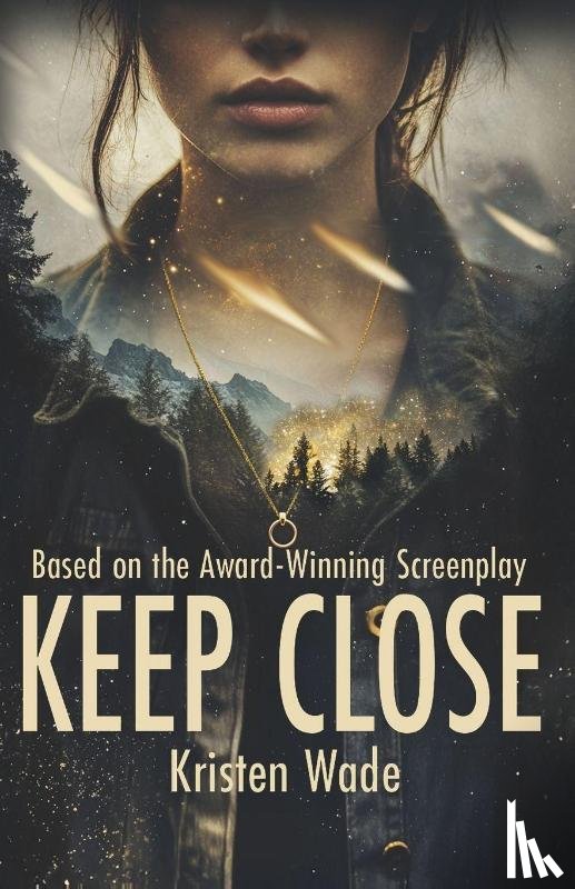 Wade, Kristen - Keep Close