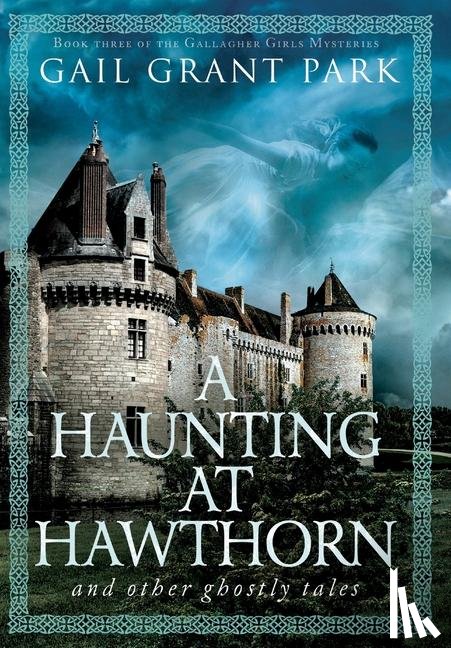 Park, Gail Grant - Park, G: Haunting at Hawthorn