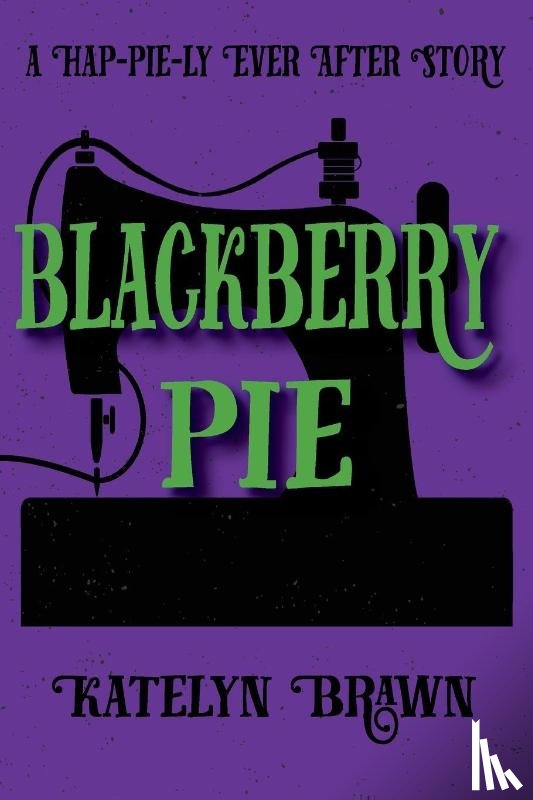 Brawn, Katelyn - Blackberry Pie