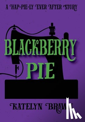 Brawn, Katelyn - Blackberry Pie