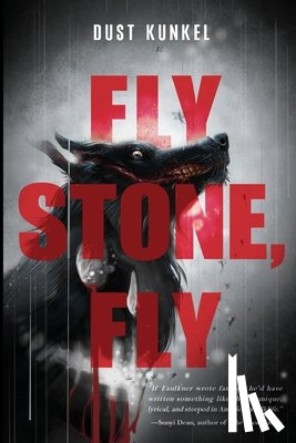 Kunkel, Dust - Fly Stone, Fly
