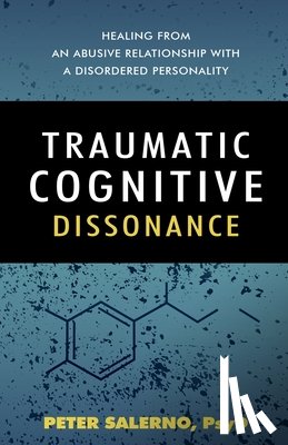 Salerno Psyd, Peter - Traumatic Cognitive Dissonance