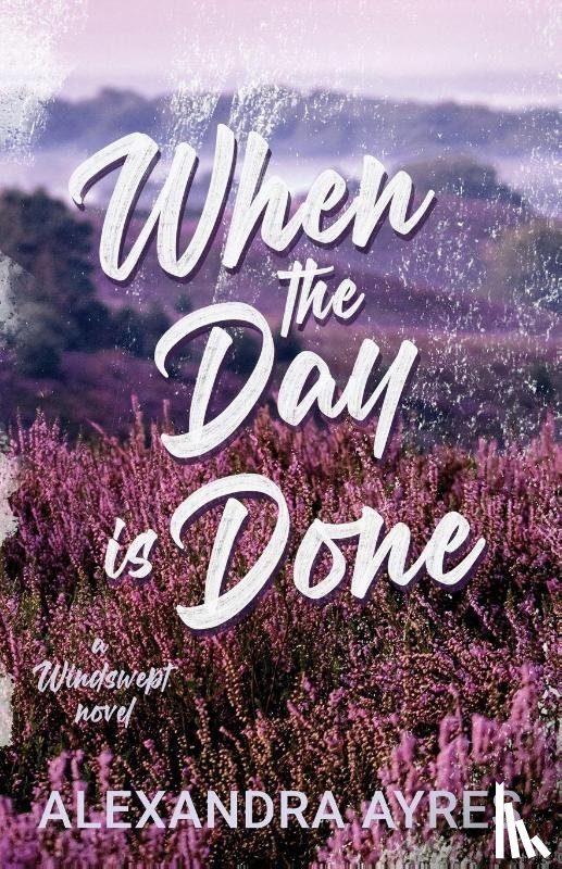 Ayres, Alexandra - When the Day is Done