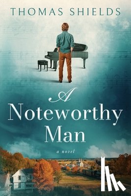 Shields, Thomas - A Noteworthy Man