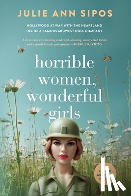Sipos, Julie Ann - Horrible Women, Wonderful Girls: A Jaycee Grayson Novel