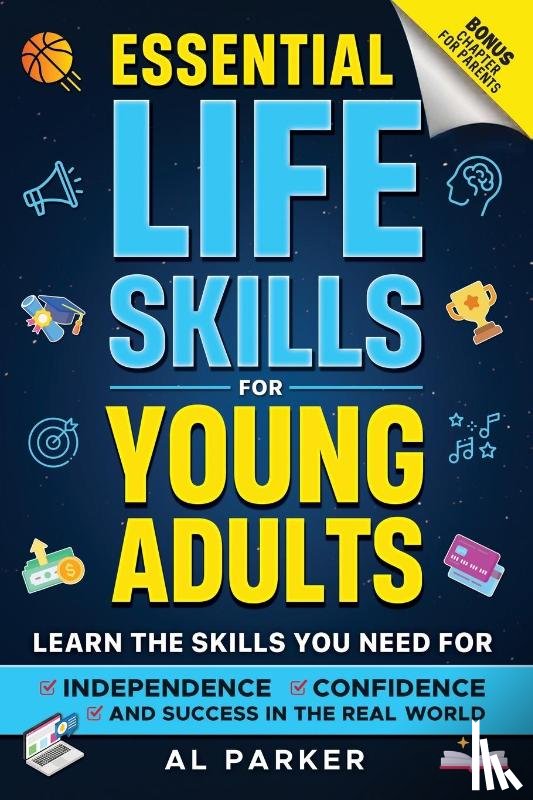 Parker, Al - Essential Life Skills for Young Adults