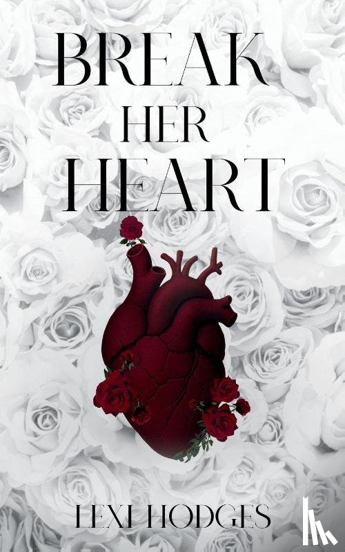 Hodges, Lexi - Break Her Heart