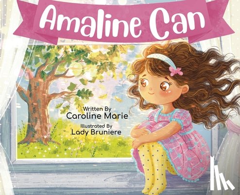 Marie, Caroline - Amaline Can: A Girl Who Believed