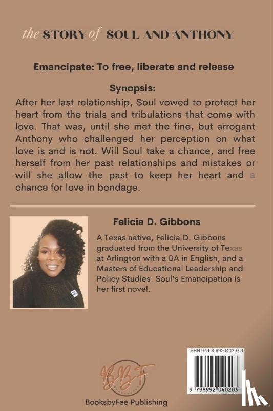 Gibbons, Felicia D - Soul's Emancipation