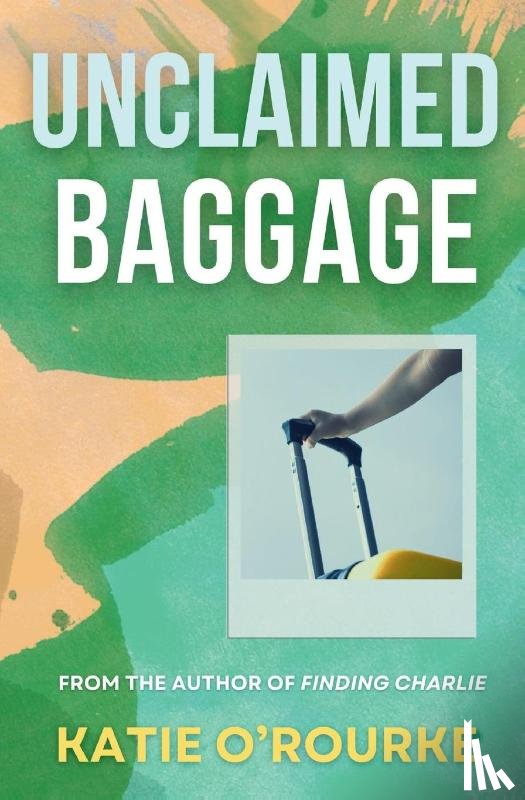 O'Rourke, Katie - Unclaimed Baggage