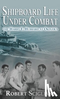 Scigliano, Robert - Shipboard Life Under Combat