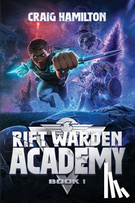 Hamilton, Craig - Rift Warden Academy