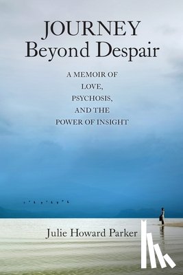 Parker, Julie Howard - Journey Beyond Despair