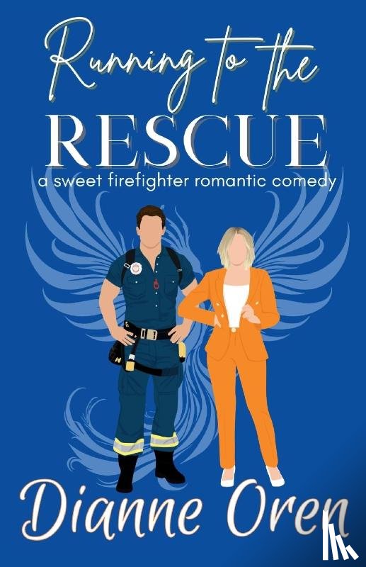 Oren, Dianne - Running to the Rescue