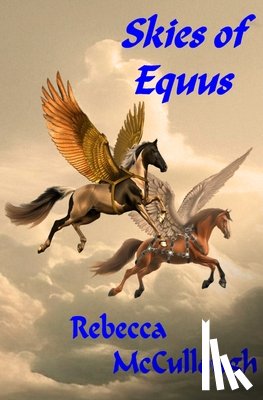McCullough, Rebecca - Skies of Equus