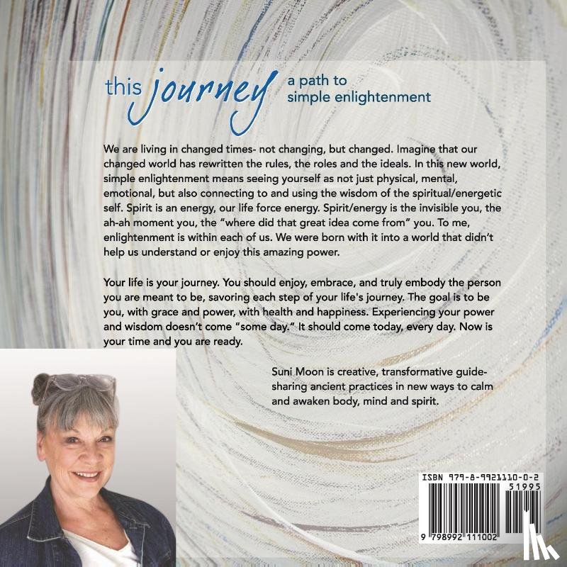 Moon, Suni - This Journey- a path to simple enlightenment