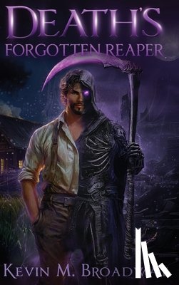 Broadway, Kevin M. - Death's Forgotten Reaper