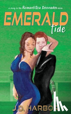 Harbor, J. D. - Emerald Tide