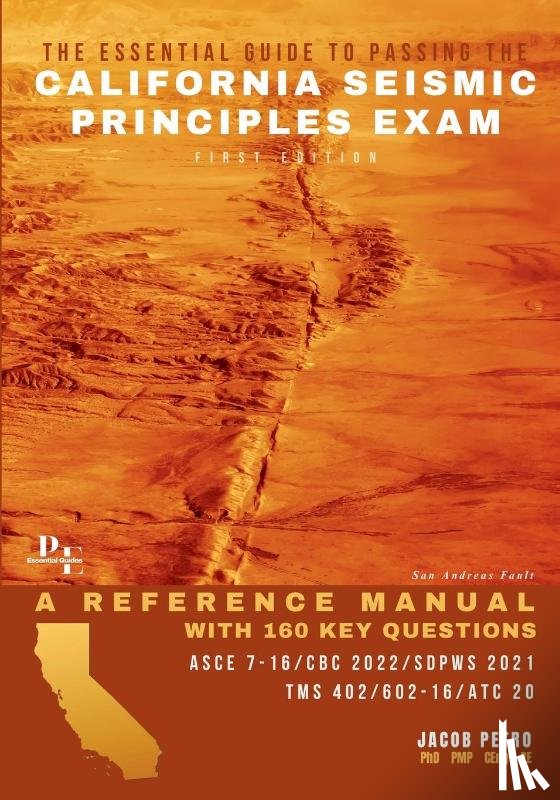 Petro, Jacob - The Essential Guide to Passing the California Seismic Principles Exam