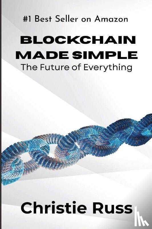 Russ, Christie - Blockchain Made Simple