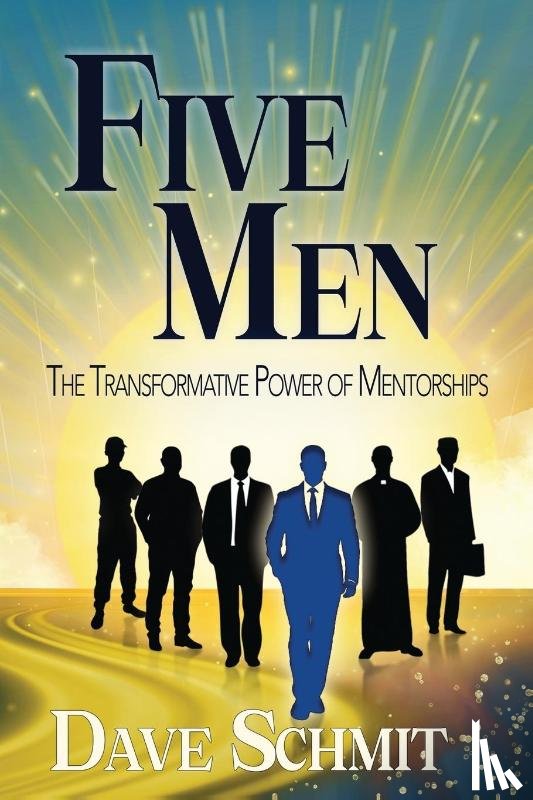 Schmit, Dave - Five Men
