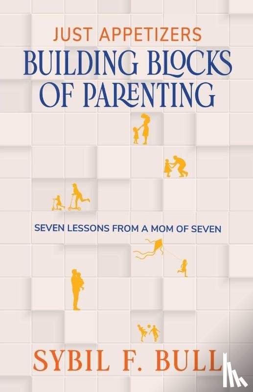 Bull, Sybil F. - Just Appetizers