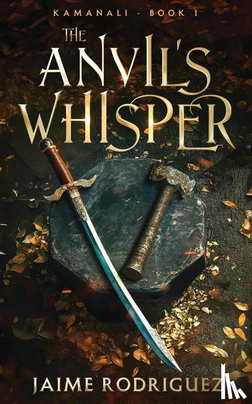 Rodriguez, Jaime - The Anvil's Whisper