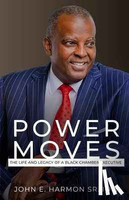 Harmon Sr., John E. - Power Moves